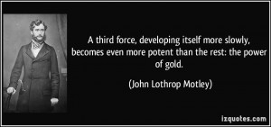 More John Lothrop Motley Quotes