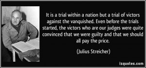 It is a trial within a nation but a trial of victors against the ...