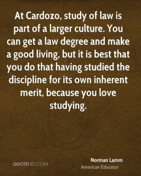 Norman Lamm - At Cardozo, study of law is part of a larger culture ...