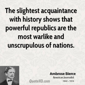 Ambrose bierce journalist the slightest acquaintance with history