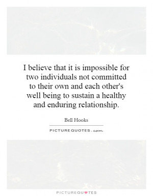 ... each other's well being to sustain a healthy and enduring relationship