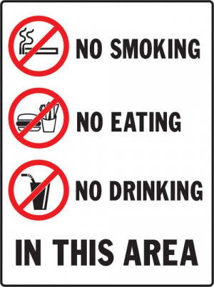 No Smoking Eating Drinking in This