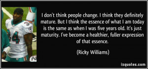More Ricky Williams Quotes