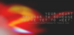 your heart belong to someone