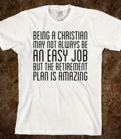 Being a Christian may not always be an easy job, but the retirement ...