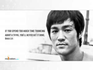 Inspirational Bruce Lee Quote On Taking Action Without Another Thought