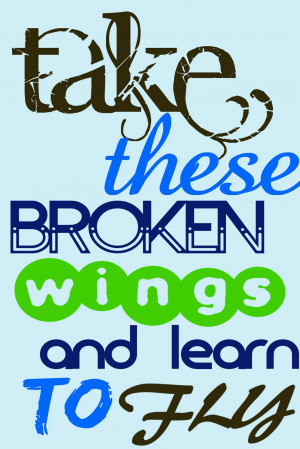 take these broken wings The Beatles Quotes