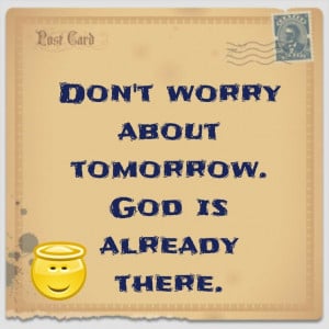 God is there.