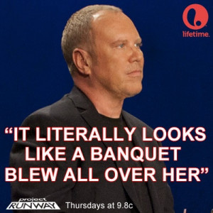 Project Runway Michael Kors Quotes are the absolute best! LMAO I was ...