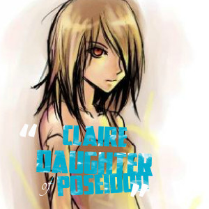 Quotes Picture: claire daughter of poseidon