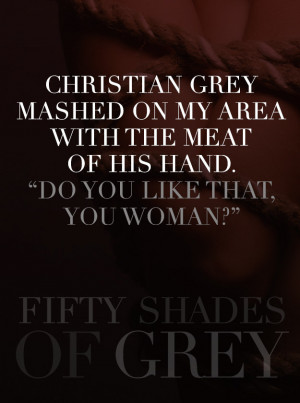 13 “Fifty Shades Of Grey” Quotes That Need To Be In The Movie