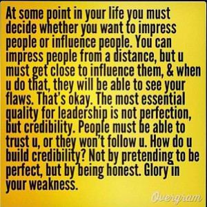 On influence, credibility and leadership.