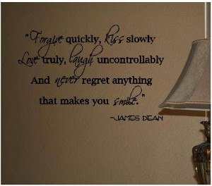 QUOTE-Forgive Quickly Kiss Slowly-James Dean-special buy any 2 quotes ...