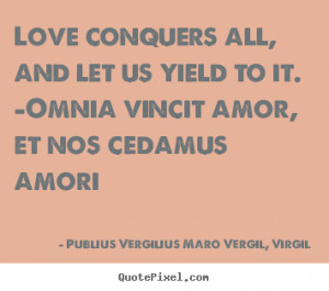 publius vergilius maro vergil virgil more love quotes life quotes ...