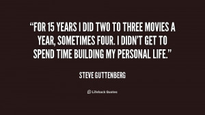 quote Steve Guttenberg for 15 years i did two to 184262 png