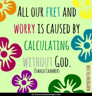 Quotes by oswald chambers