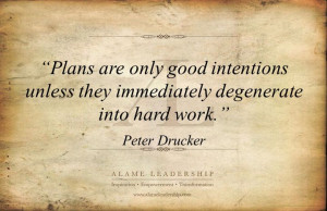 Peter Drucker insight on plans...