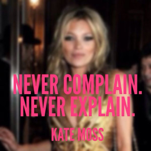 Kate moss quotes