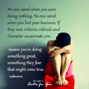 No one cared when you were doing nothing | StoreMyPic