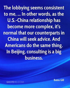 The lobbying seems consistent to me, ... In other words, as the U.S ...