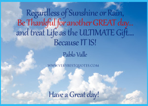 Good morning quotes, be thankful for a greatday