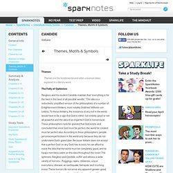 Candide: Themes, Motifs & Symbols. Themes Themes are the fundamental ...