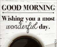 ... good morning good morning greeting good morning quote morning friend