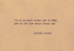 Sylvia Plath quote More