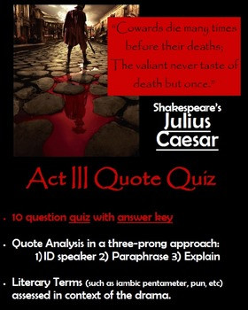 JULIUS CAESAR - ACT III QUOTE QUIZ - TeachersPayTeachers.com