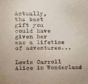 ... Quotes, Travel Quotes, Senior Quotes, Aliceinwonderland, Lewis Carroll