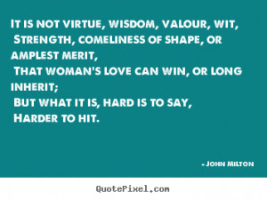 ... john milton more love quotes motivational quotes success quotes life