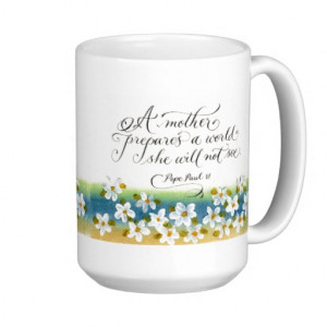 Inspirational handwritten quote for Mothers art Coffee Mugs