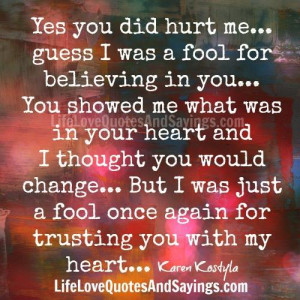 Yes You Did Hurt Me..