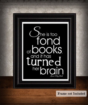 Too Fond of Books, Louisa May Alcott, Wall Art Typography Print, Quote ...