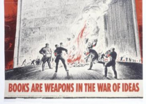 Books Are Weapons in the War of Ideas poster produced by the Office of