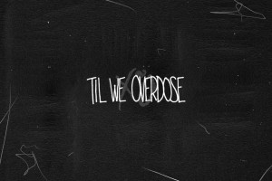 Til We Overdose - The Weeknd Wallpaper