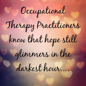 , Occupational Therapy Quotes, Assume Nothing, Assume Quotes, Quotes ...