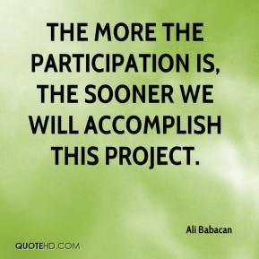 Ali Babacan - the more the participation is, the sooner we will ...