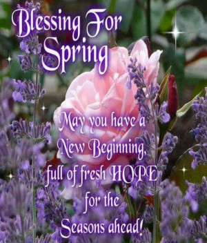Blessings for Spring | Quotes are Good! | Pinterest
