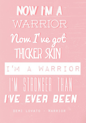 now i'm a warrior...
