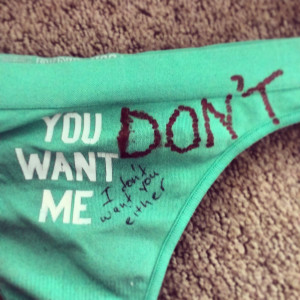 What my mother wrote on my sister's underwear...