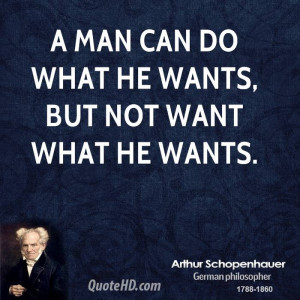 man can do what he wants, but not want what he wants.