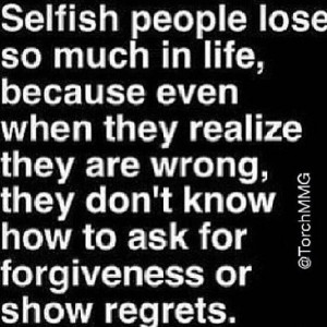 Tired Selfish People Quotes Pic #19