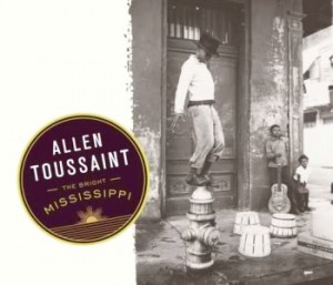 Allen Toussaint: The Bright Mississippi