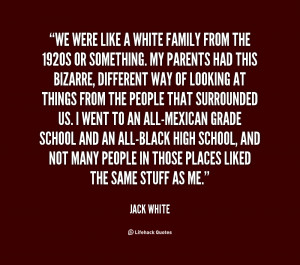 quote-Jack-White-we-were-like-a-white-family-from-100116.png