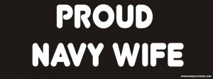 Navy Wife Facebook Covers Proud navy wife cover
