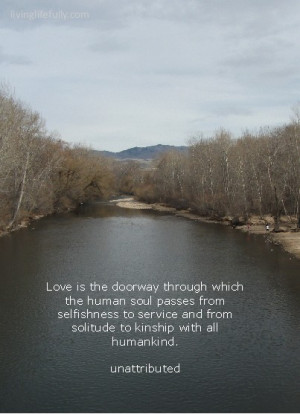 The value of all service lies in the spirit in which you serve and