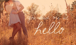 you-had-me-at-hello-quotes-love-sayings.jpg