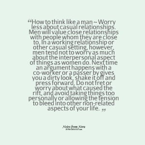 less about casual relationships men will value close relationships ...