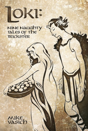 ... “Loki: Nine Naughty Tales of the Trickster” as Want to Read